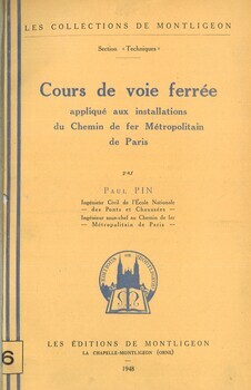 Cours de voie ferrée appliqué aux installations du chemin de fer Métropolitain de Paris